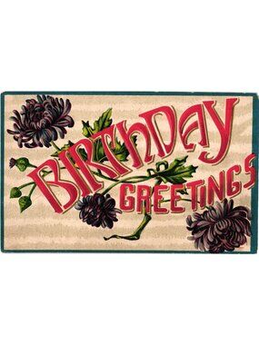 Vintage Birthday Greetings Postcard Made In Germany Early 1900s Embossed Floral